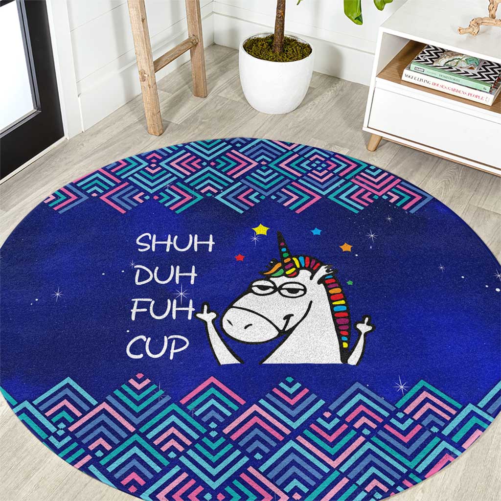 Funny Unicorn Round Carpet with Shuh Duh Fuh Cup Quote Blue Geometric and Cartoon - Wonder Print Shop