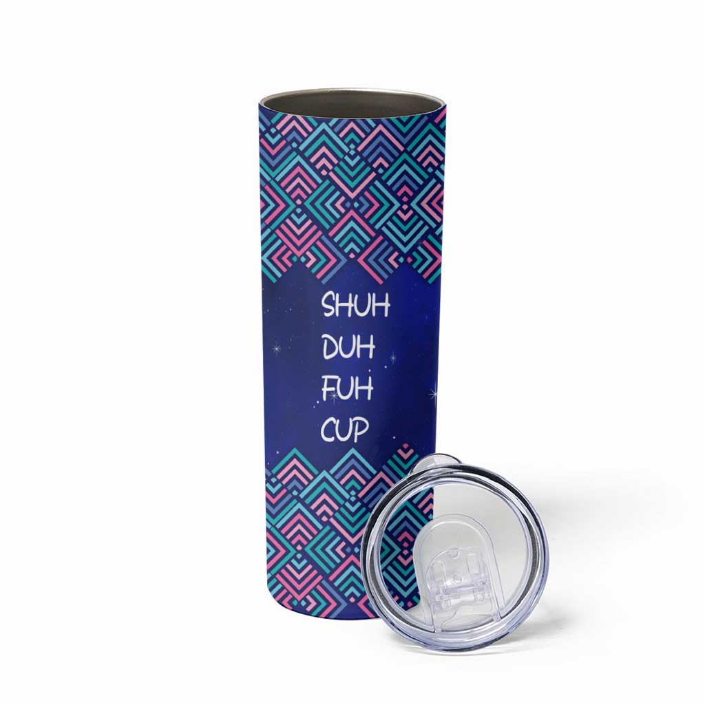 Funny Unicorn Skinny Tumbler with Shuh Duh Fuh Cup Quote Blue Geometric and Cartoon - Wonder Print Shop