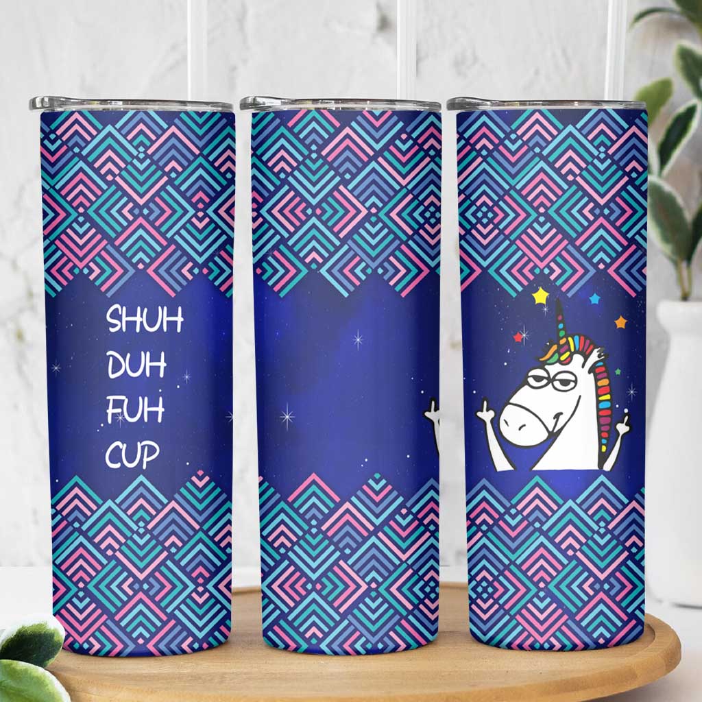 Funny Unicorn Skinny Tumbler with Shuh Duh Fuh Cup Quote Blue Geometric and Cartoon - Wonder Print Shop