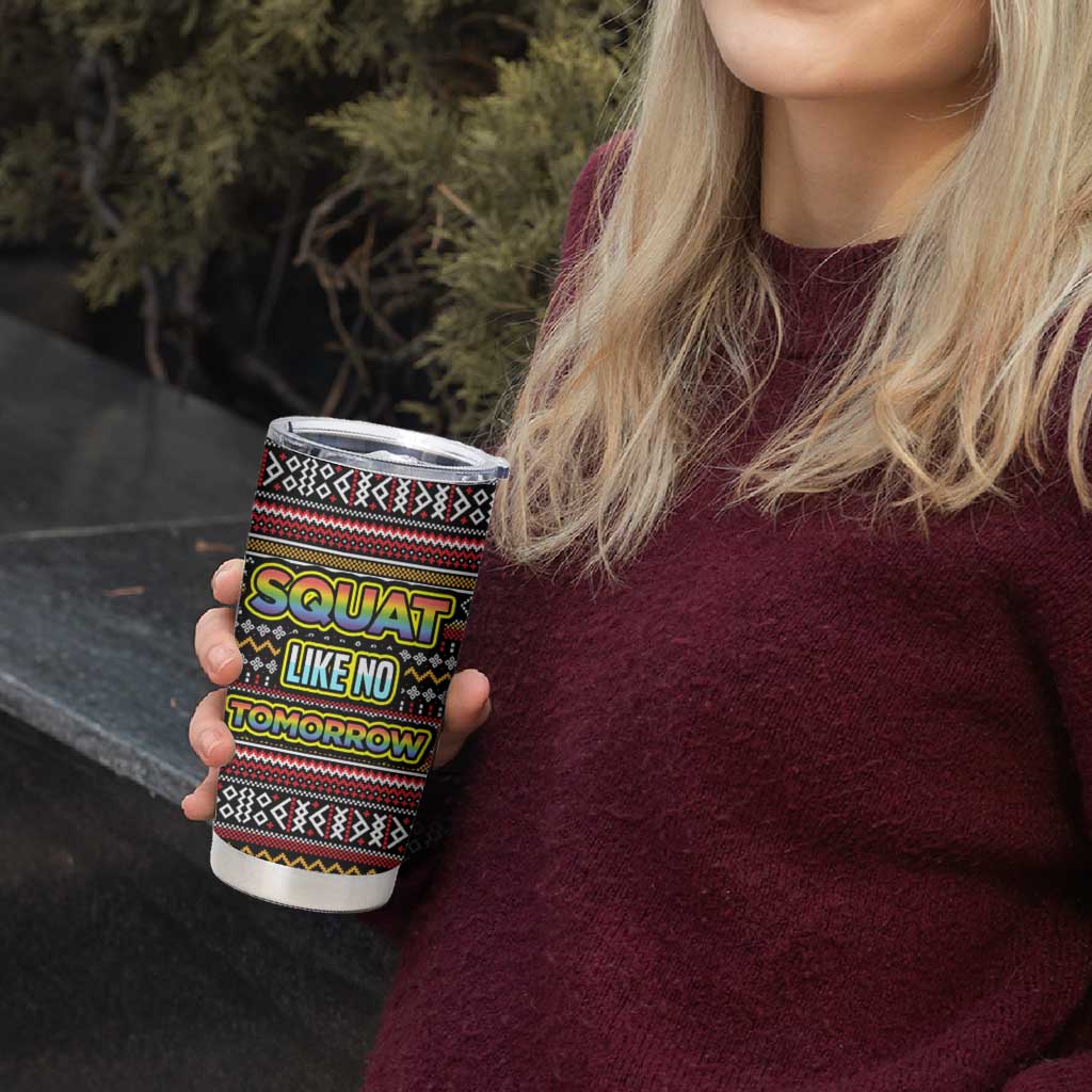 Funny Unicorn Workout Tumbler Cup with Squat Like No Tomorrow Quote and Rainbow Tribal - Wonder Print Shop