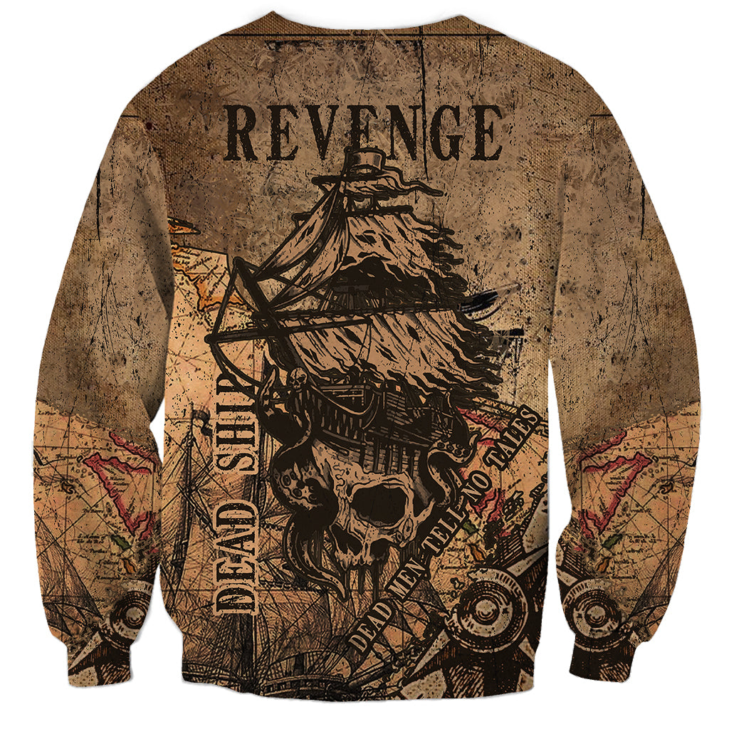 Skull Pirate Sweatshirt Revenge Vintage Style Art - Wonder Print Shop