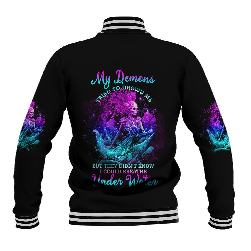 My Demons Tried To Drown Me Mermaid Baseball Jacket - Wonder Print Shop