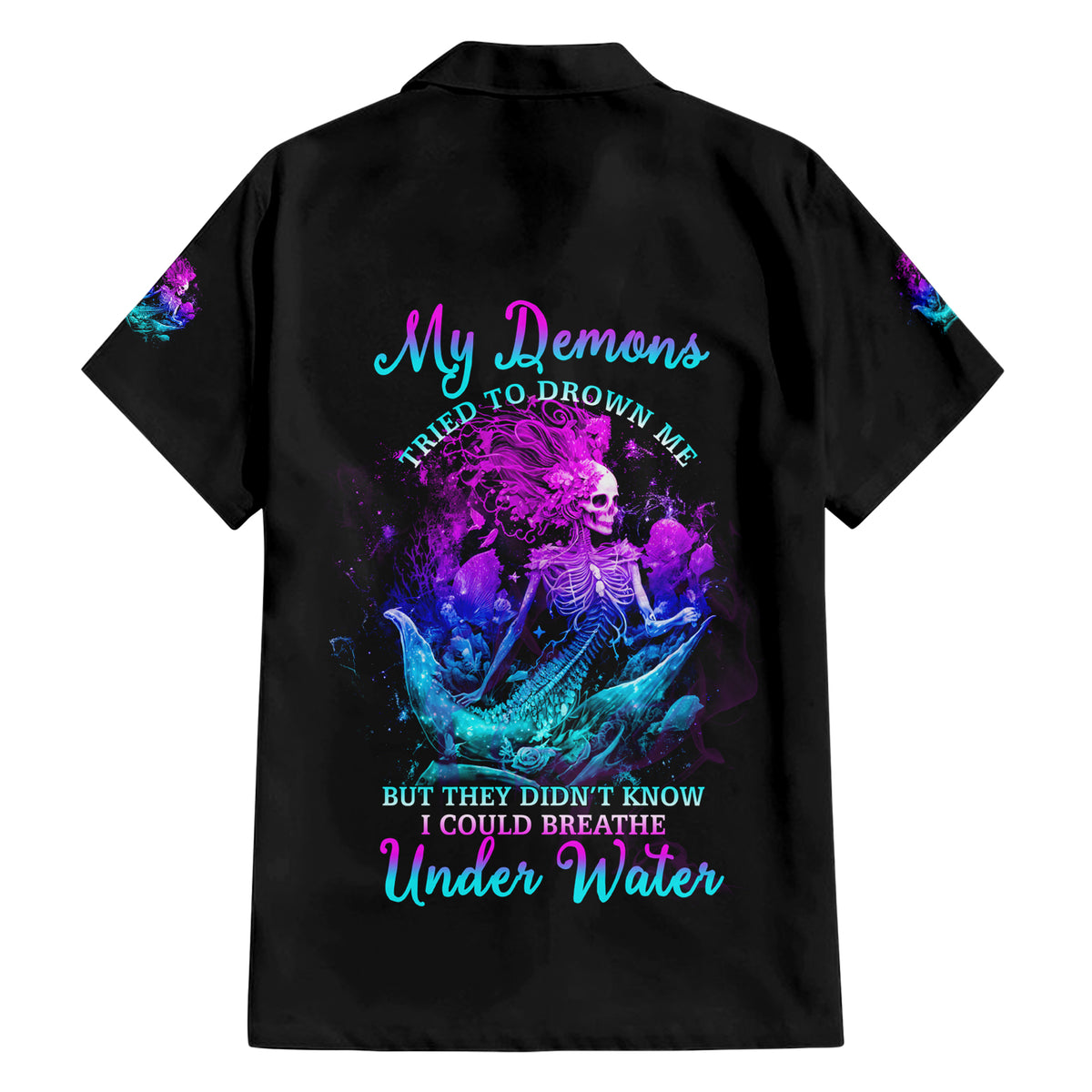 My Demons Tried To Drown Me Mermaid Hawaiian Shirt - Wonder Print Shop