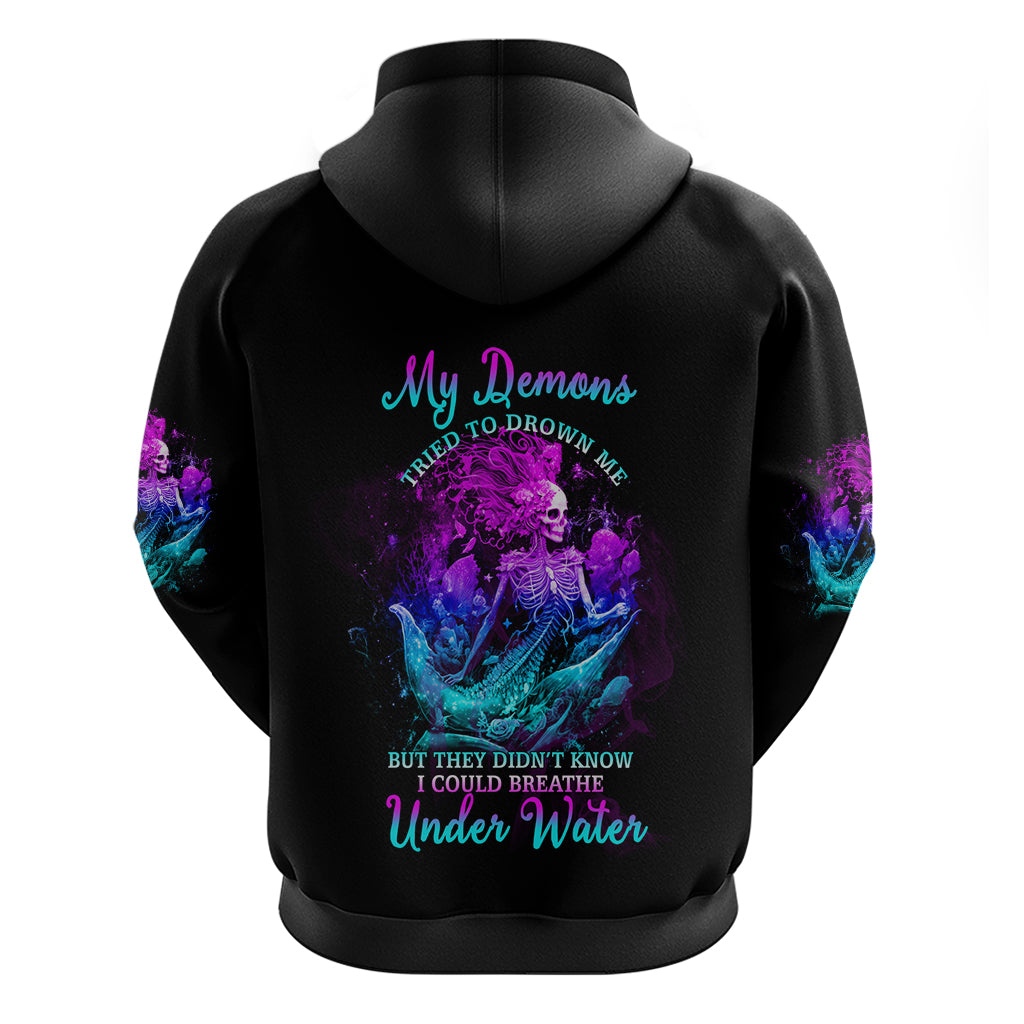 My Demons Tried To Drown Me Mermaid Hoodie - Wonder Print Shop
