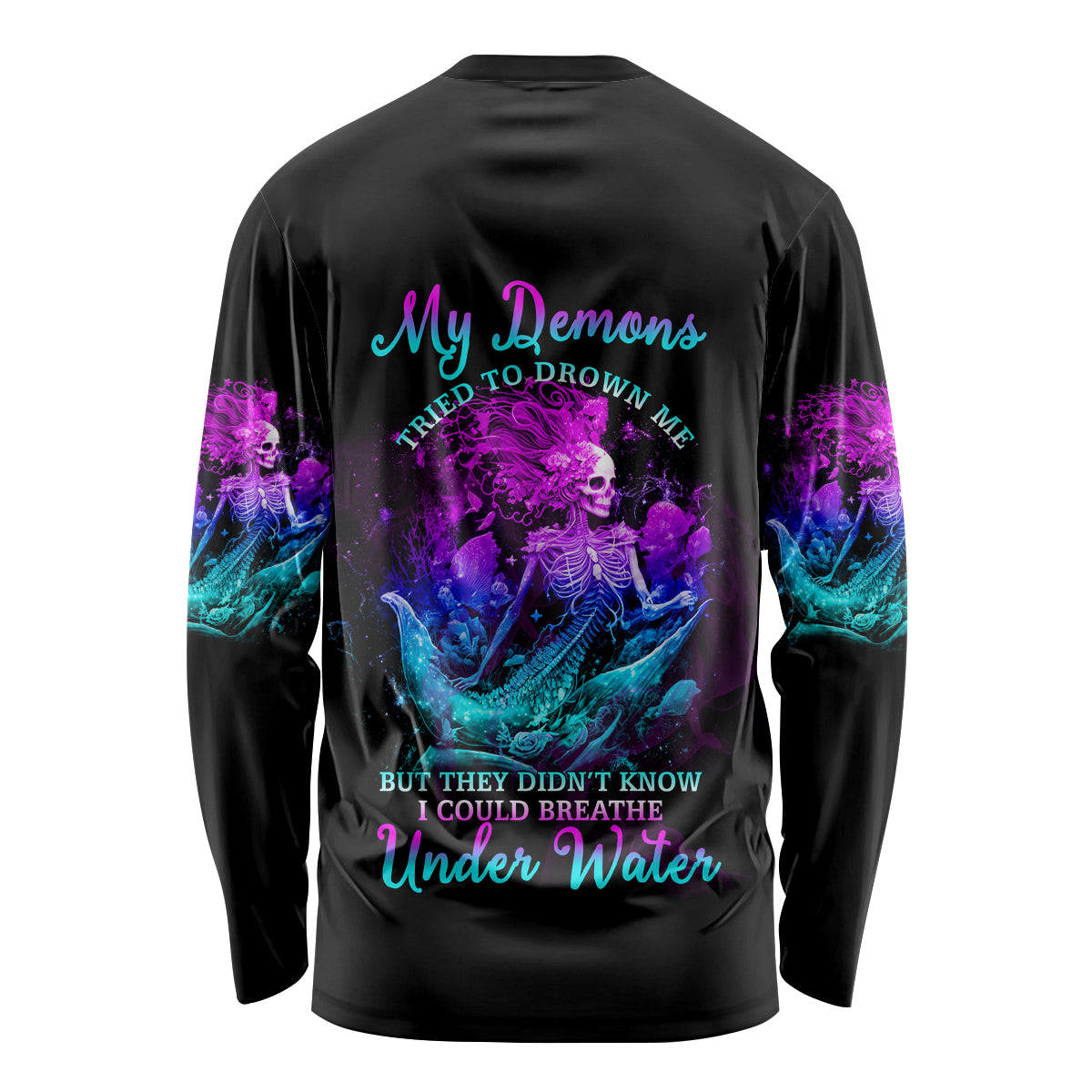 My Demons Tried To Drown Me Mermaid Long Sleeve Shirt - Wonder Print Shop
