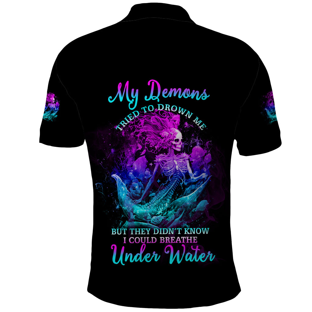 My Demons Tried To Drown Me Mermaid Polo Shirt - Wonder Print Shop