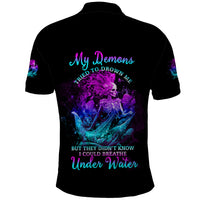 My Demons Tried To Drown Me Mermaid Polo Shirt - Wonder Print Shop