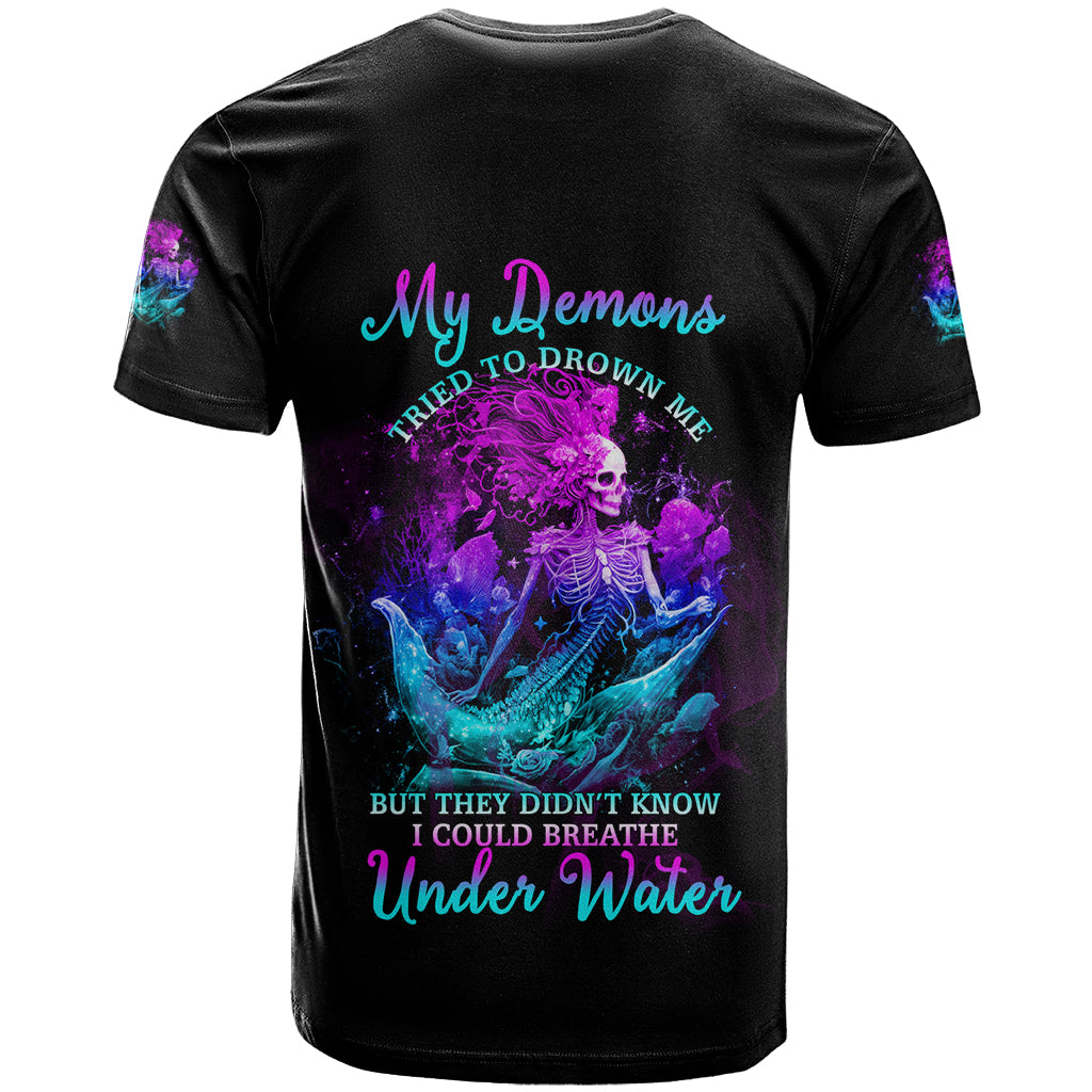 My Demons Tried To Drown Me Mermaid T Shirt - Wonder Print Shop