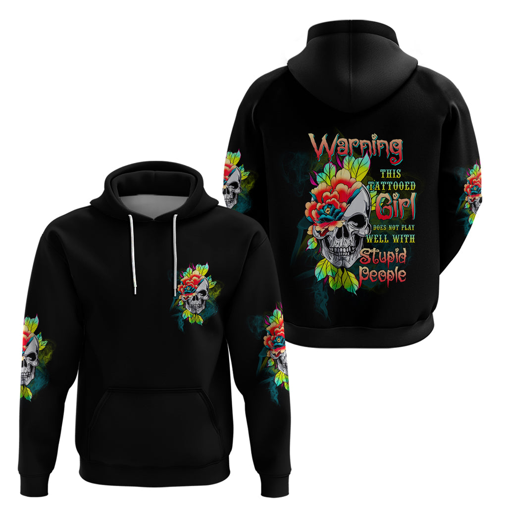 Warning This Tattooed Girl Flower Hoodie - Wonder Print Shop