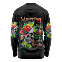 Warning This Tattooed Girl Flower Long Sleeve Shirt - Wonder Print Shop