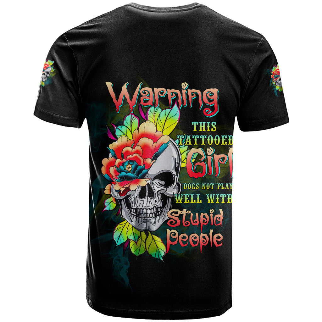 Warning This Tattooed Girl Flower T Shirt - Wonder Print Shop