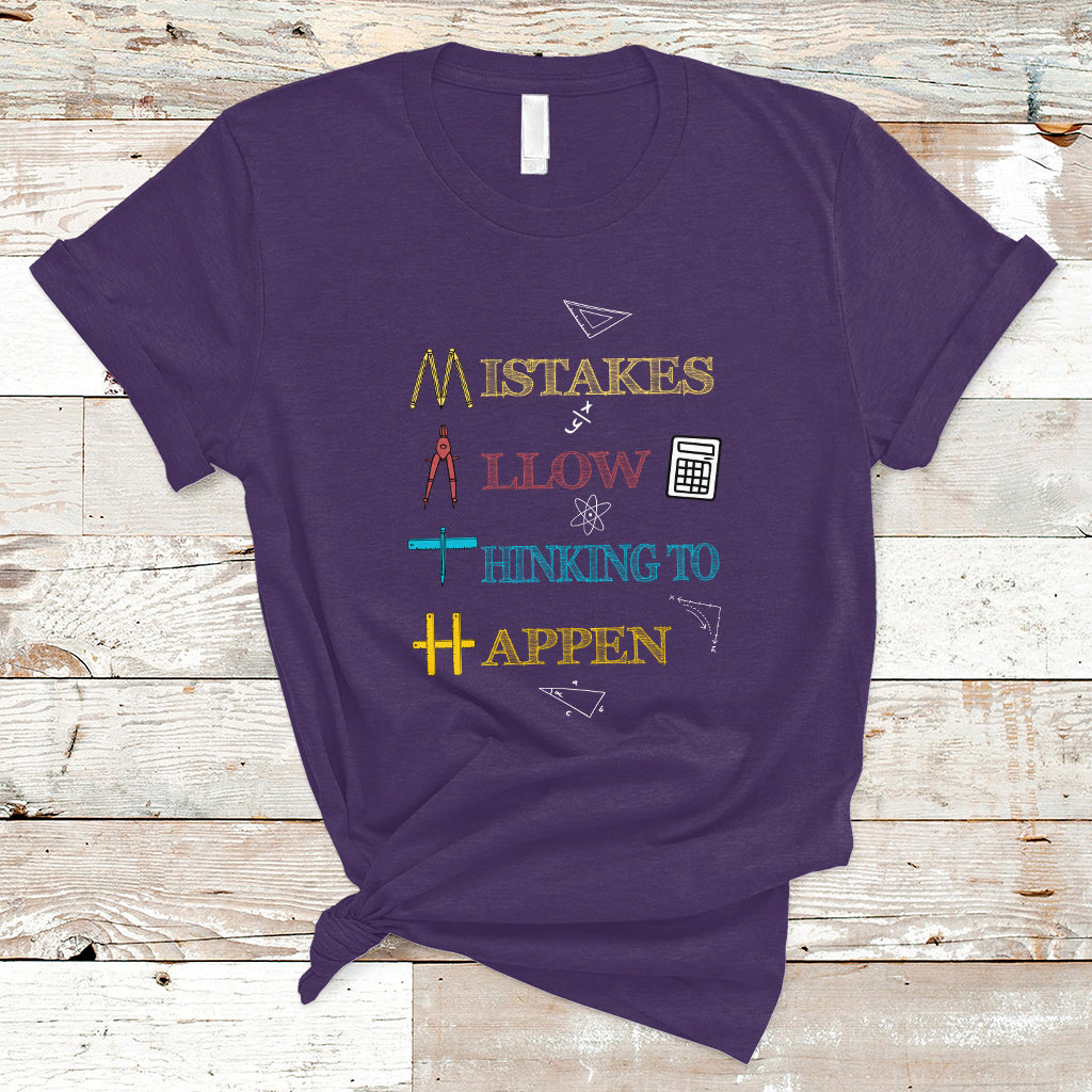 Back To School T Shirt Mistakes Allow Thinking To Happen, Math Teacher TS05 - Wonder Print Shop