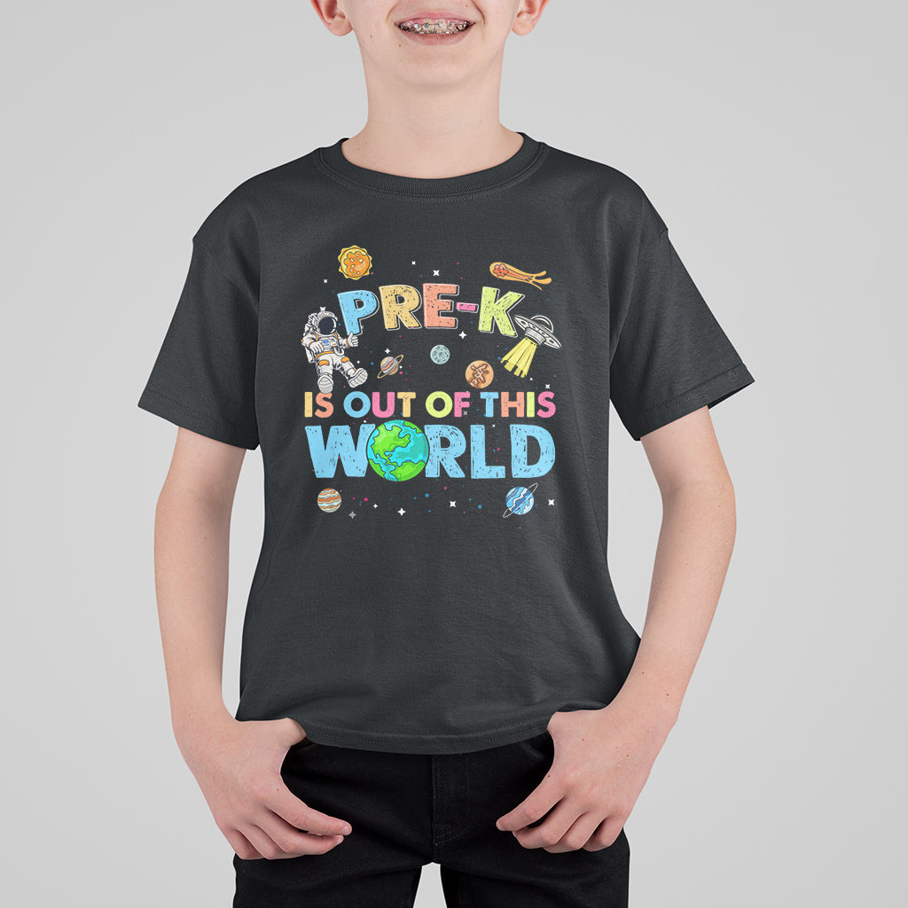 Back To School T Shirt For Kid Pre K Is Out Of This World Astronaut, First Day Of School TS05 - Wonder Print Shop