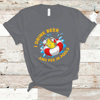 Drinkinng Beer T Shirt I Drink Beer And Pee In Pools, Funny Sarcastic Sayings TS05 - Wonder Print Shop
