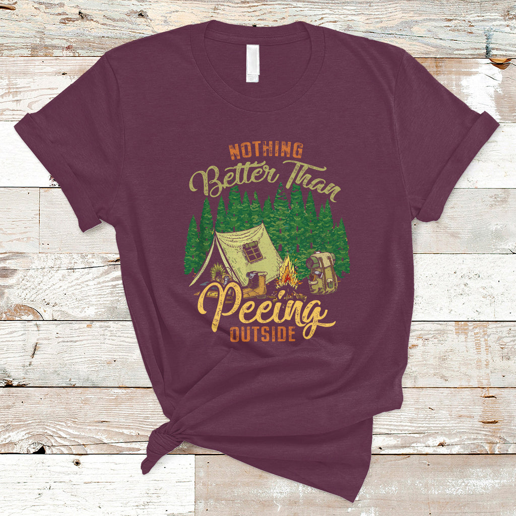 Funny Camping T Shirt Nothing Better Than Peeing Outside, Funny Sarcastic Sayings TS05 - Wonder Print Shop