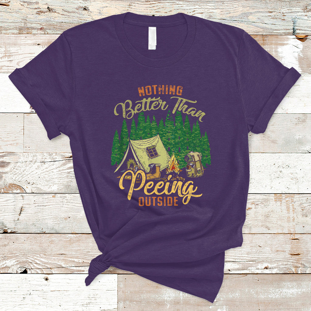 Funny Camping T Shirt Nothing Better Than Peeing Outside, Funny Sarcastic Sayings TS05 - Wonder Print Shop