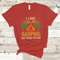 Funny Camping T Shirt I Love Camping And Peeing Outside, Funny Sarcastic Sayings TS05 - Wonder Print Shop