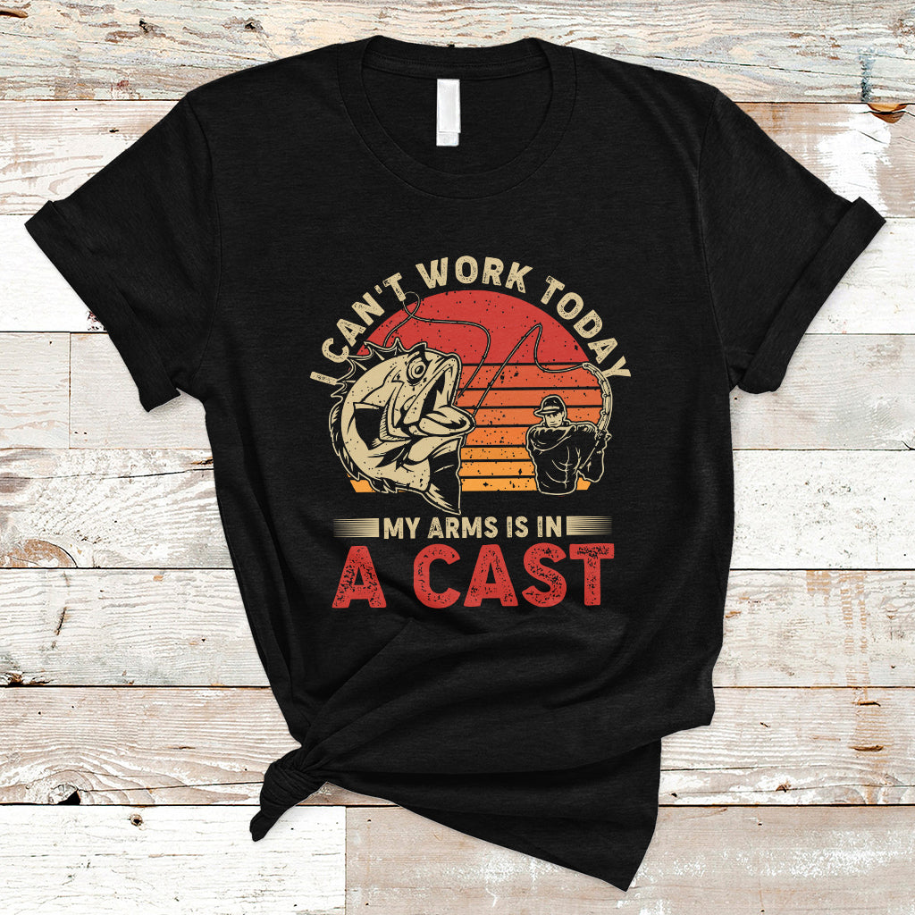 Funny Fishing T Shirt I Can't Work To Day My Arms Is In A Cast TS05 - Wonder Print Shop