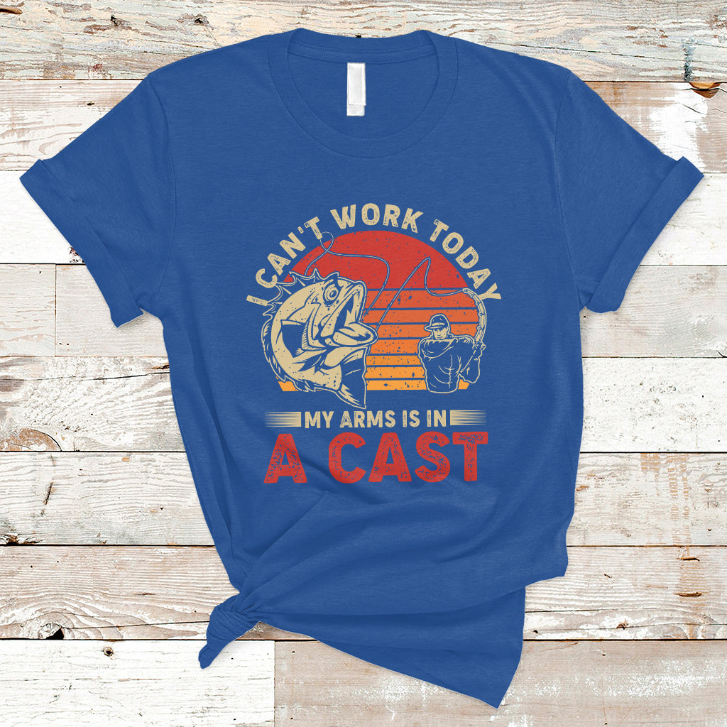 Funny Fishing T Shirt I Can't Work To Day My Arms Is In A Cast TS05 - Wonder Print Shop