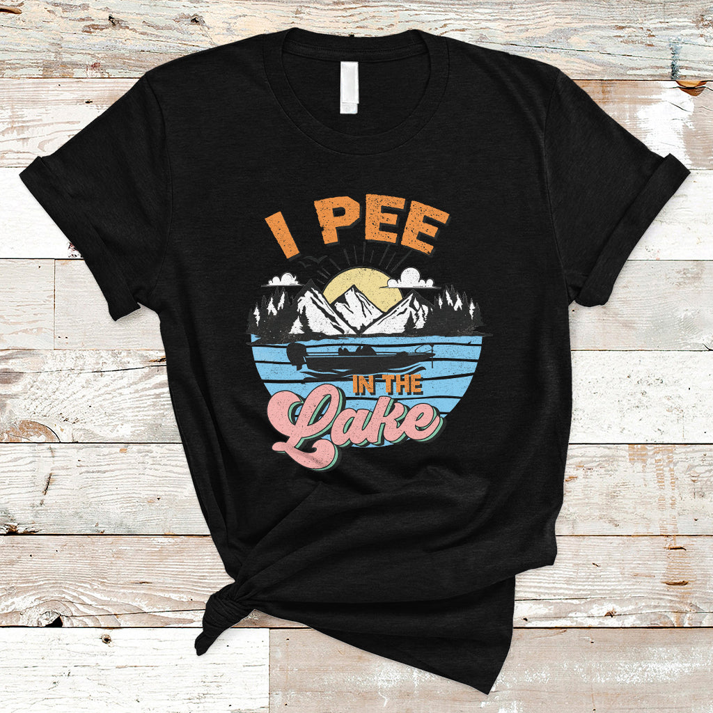 Lake Lover T Shirt I Pee In The Lake, Summer Vacation, Lake Life TS05 - Wonder Print Shop
