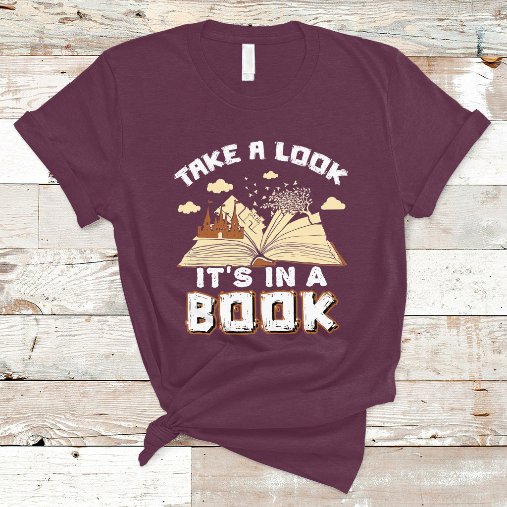 Reading Book T Shirt Take A Look Its In A Book, Book Lovers TS05 - Wonder Print Shop