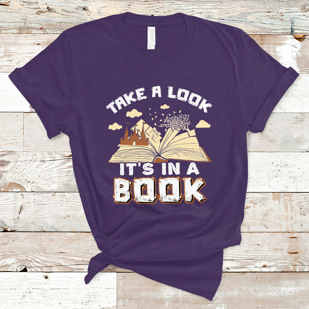 Reading Book T Shirt Take A Look Its In A Book, Book Lovers TS05 - Wonder Print Shop