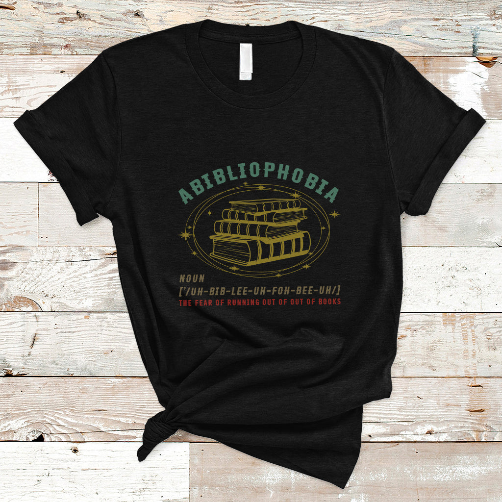 Reading Book T Shirt Abibliophobia Definition, Funny Book Lovers TS05 - Wonder Print Shop