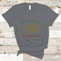 Reading Book T Shirt Abibliophobia Definition, Funny Book Lovers TS05 - Wonder Print Shop