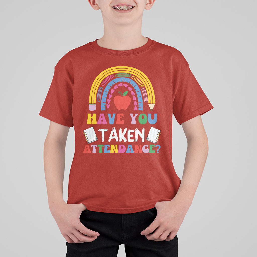 Cute Back To School T Shirt Have You Taken Attendance Rainbow TS05 - Wonder Print Shop