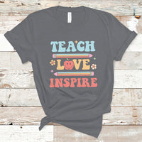 Cute Back To School T Shirt Teach Love Inspire, Funny Teacher TS05 - Wonder Print Shop