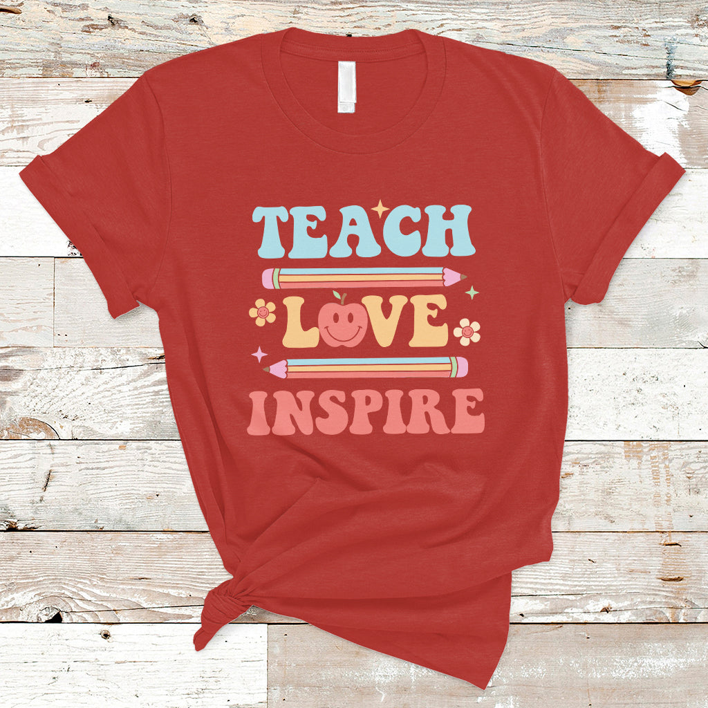 Cute Back To School T Shirt Teach Love Inspire, Funny Teacher TS05 - Wonder Print Shop
