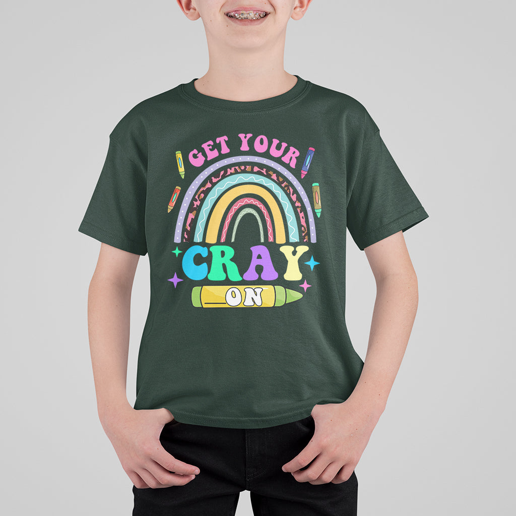 Cute Back To School T Shirt Get Your Cray On TS05 - Wonder Print Shop