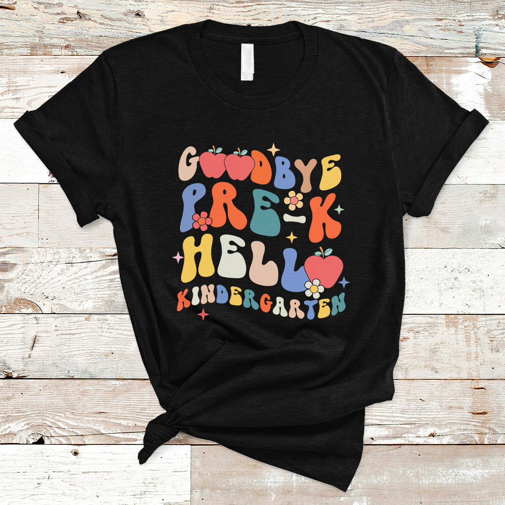 Cute Back To School T Shirt Goodbye Pre-K, Funny Teacher Student TS05 - Wonder Print Shop