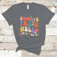 Cute Back To School T Shirt Goodbye Pre-K, Funny Teacher Student TS05 - Wonder Print Shop