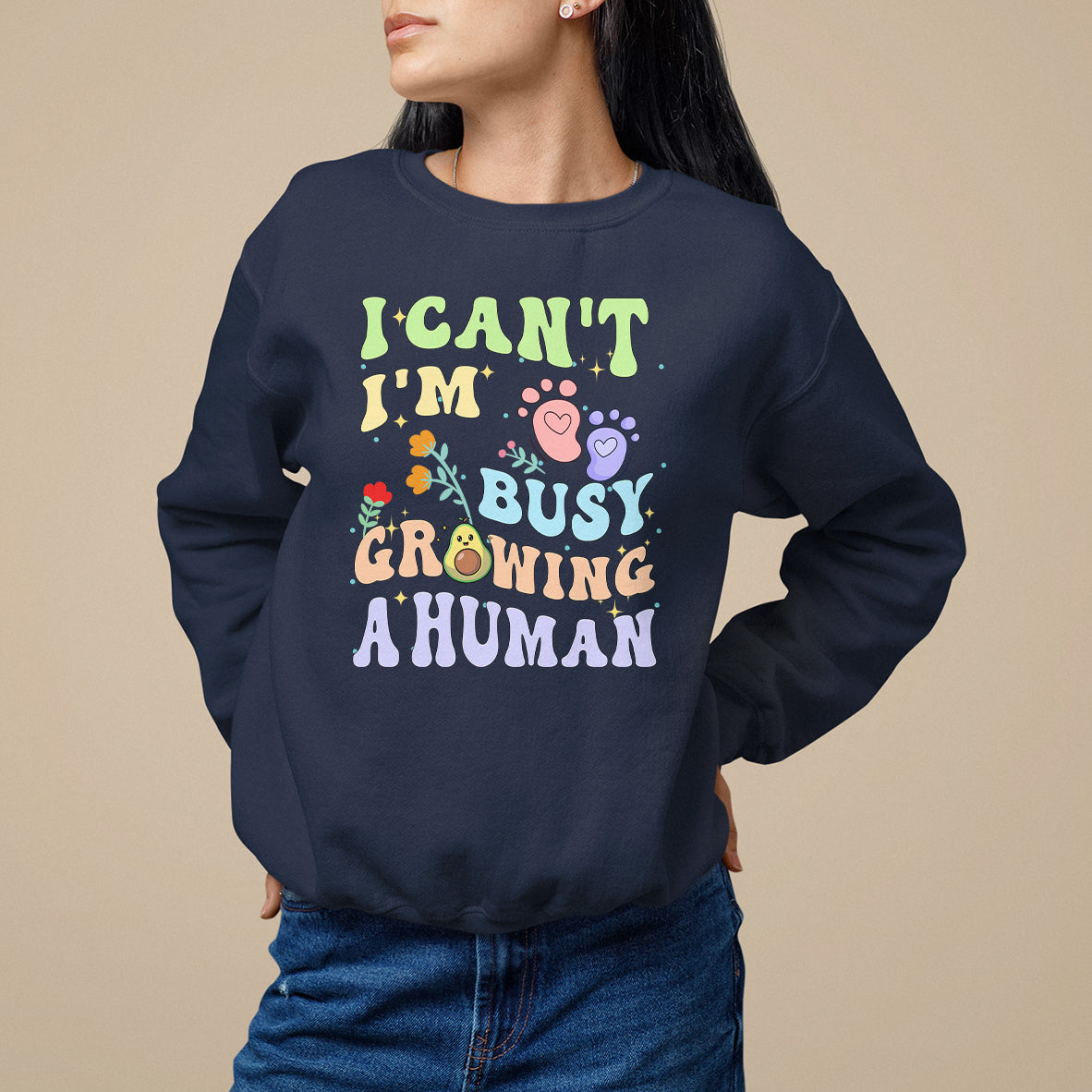 Pregnancy Announcement Sweatshirt I Can't I'm Busy Growing A Human TS05 - Wonder Print Shop