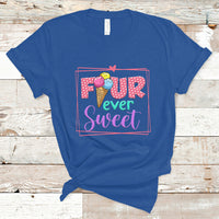 Funny Ice Cream T Shirt Four Ever Sweet, 4th Birthday Girl TS05 - Wonder Print Shop
