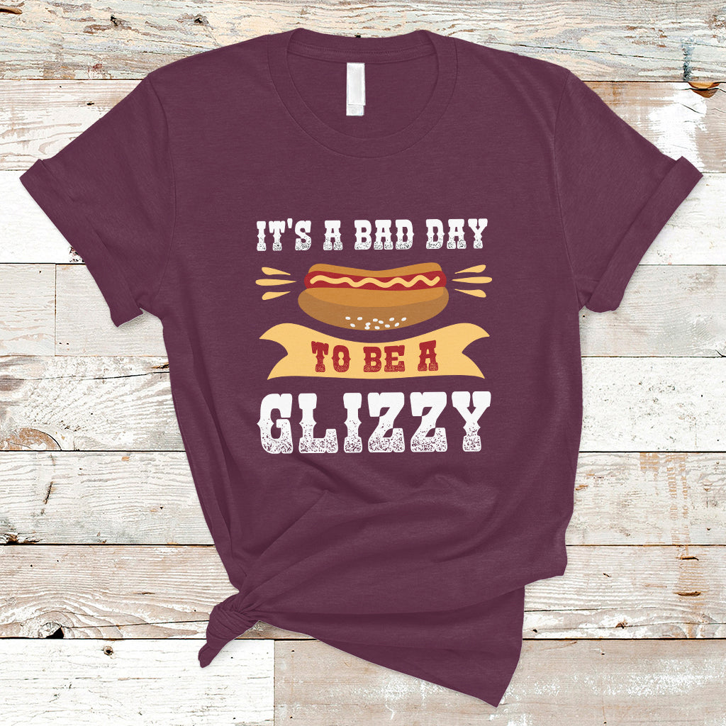 Hot Dog Lover T Shirt It's A Bad Day To Be A Glizzy, Funny Hot Dog TS05 - Wonder Print Shop