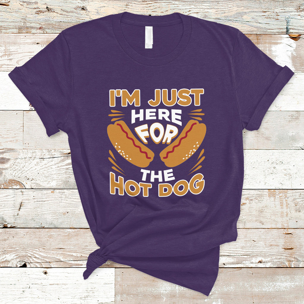 Hot Dog Lover T Shirt I'm Just Here For The Hot Dog TS05 - Wonder Print Shop