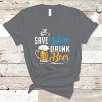 Beer Lover T Shirt Save Water Drink Beer, Funny Drinking Beer TS05 - Wonder Print Shop