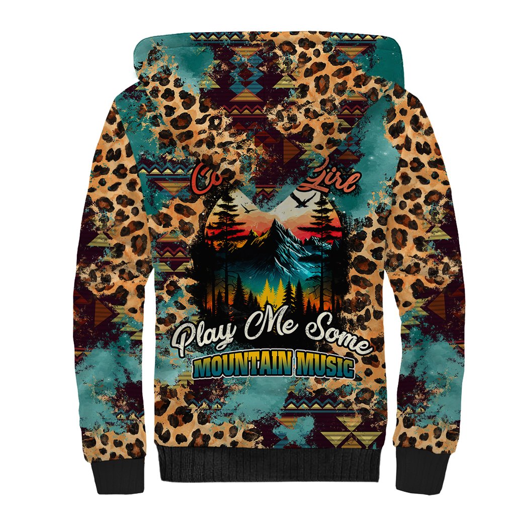 Country Girl Sherpa Hoodie Play Me Some Mountain Music with Leoppard Pattern TS07 - Wonder Print Shop