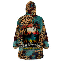 Country Girl Wearable Blanket Hoodie Play Me Some Mountain Music with Leoppard Pattern TS07 - Wonder Print Shop