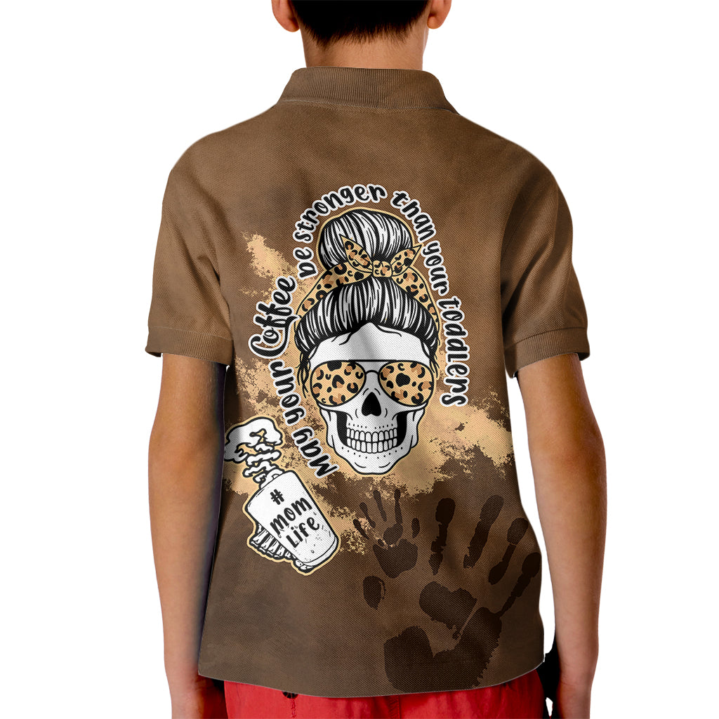 Momlife Polo Shirt for Kid May Your Coffee Be Stronger Than Your Toddler TS07 - Wonder Print Shop