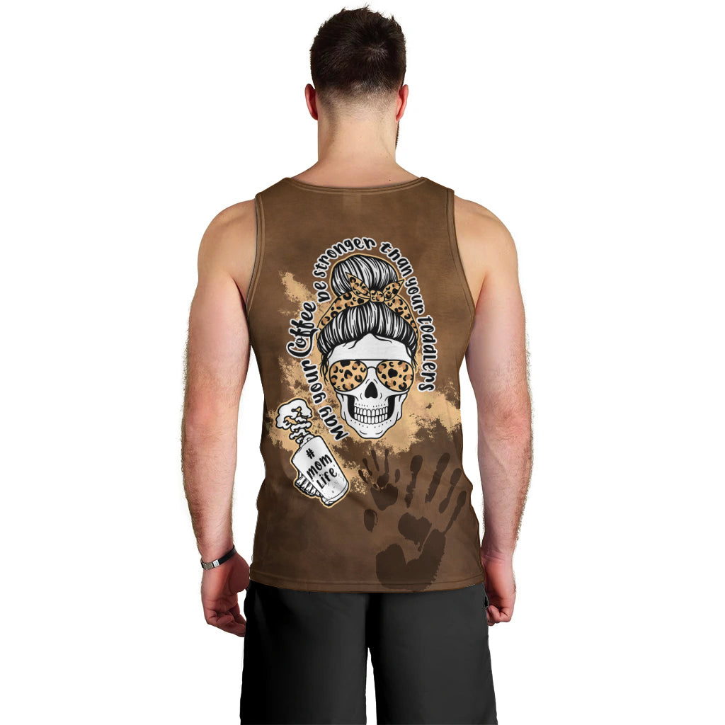 momlife-men-tank-top-may-your-coffee-be-stronger-than-your-toddler