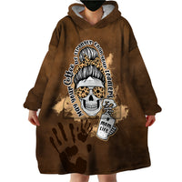 Momlife Wearable Blanket Hoodie May Your Coffee Be Stronger Than Your Toddler TS07 - Wonder Print Shop