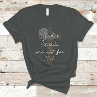 Human Trafficking T Shirt God's Children Are Not For Sale T Shirt, Christian Religious Tee, God Cross Human Rights TS08 - Wonder Print Shop