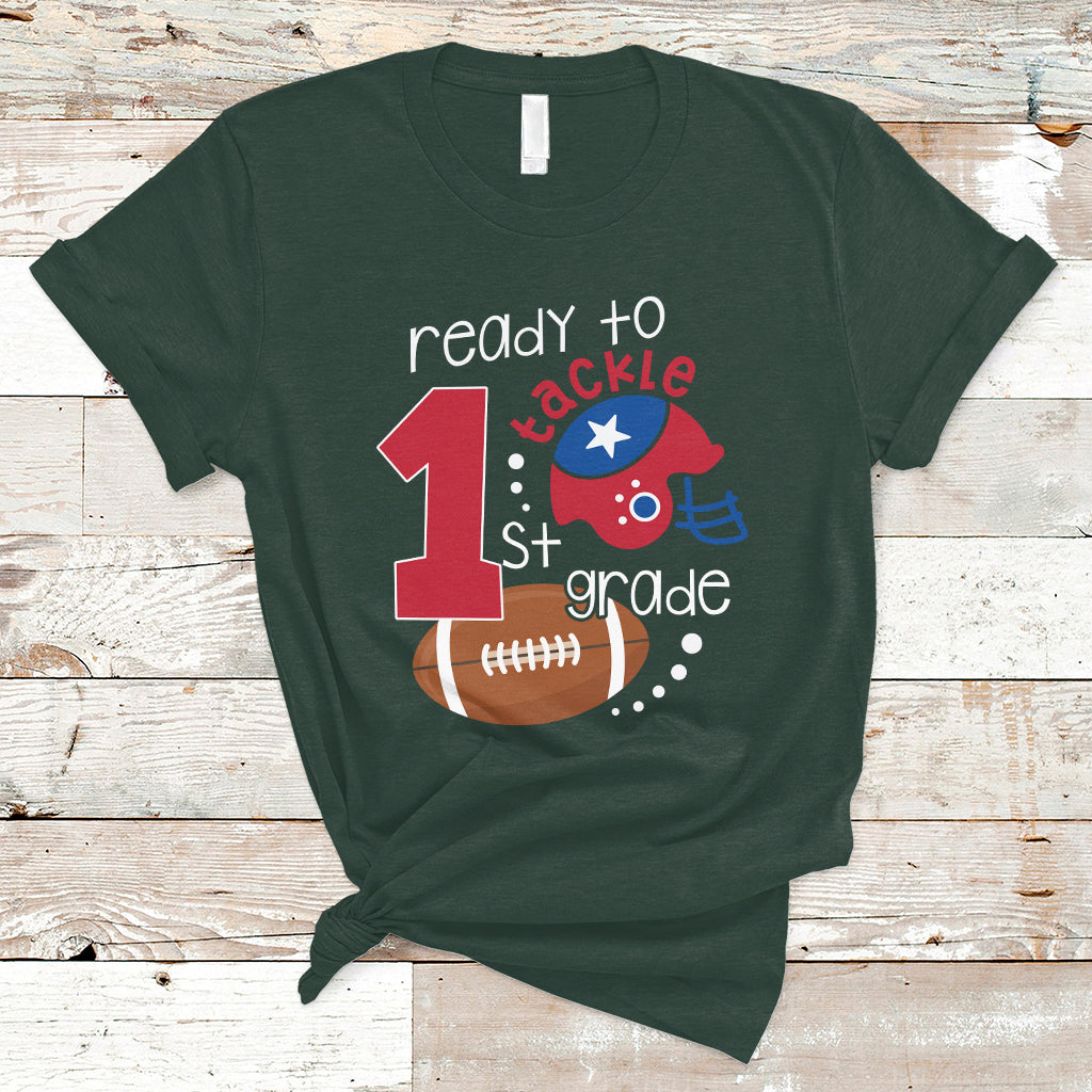 Back To School T Shirt Ready To Tackle First Grade Tee, Football For Kids, First Day Of School T- Shirt, Back to School TS08 - Wonder Print Shop