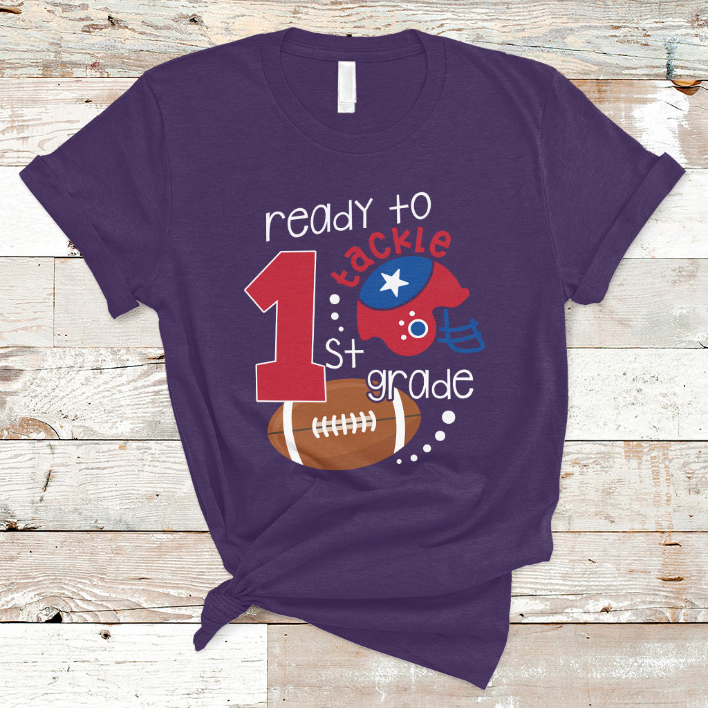 Back To School T Shirt Ready To Tackle First Grade Tee, Football For Kids, First Day Of School T- Shirt, Back to School TS08 - Wonder Print Shop