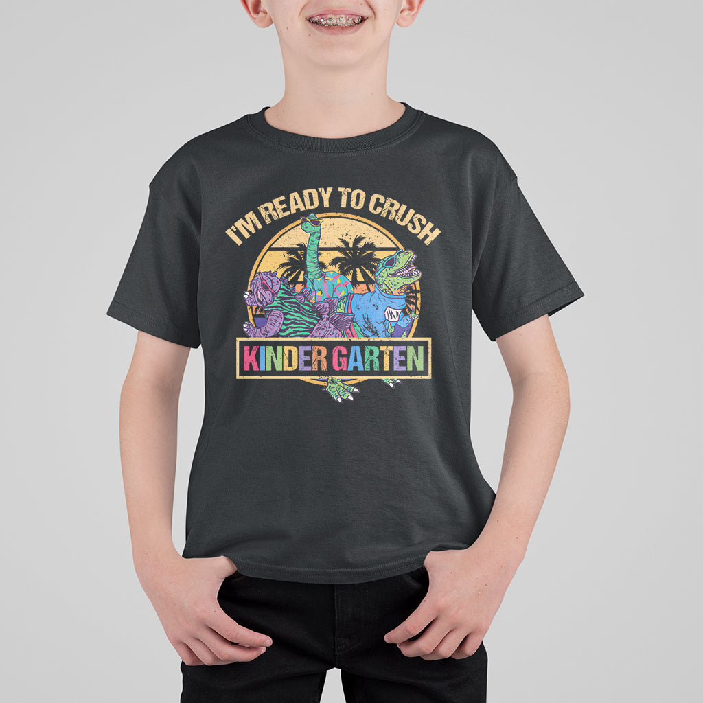 Back To School T Shirt For Kid I'm Ready To Crush Kinder Garten Tee, Dinasour Back To School For Kids Shirt, First Kindergarten Outfit, Hello Kindergarten TS08 - Wonder Print Shop