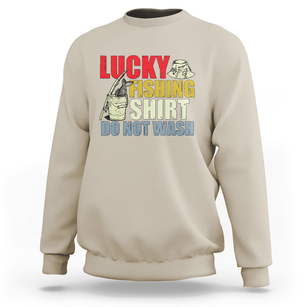 Sand fishing sweatshirt with Lucky Fishing Shirt 'Do Not Wash' graphic.