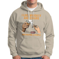 Cigars and Whiskey Lover Hoodie I Like Whiskey And Cigars And Maybe 3 People Shirt, Cigars Lover Outfit, Husband Gift, Vintage TS08 - Wonder Print Shop